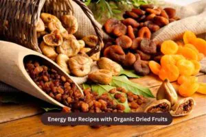Energy Bar Recipes with Organic Dried Fruits
