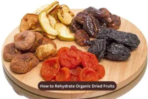 Shelf Life of Organic Dried Fruits