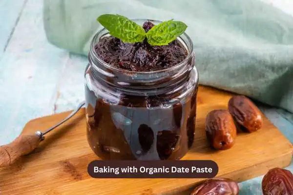 Baking with Organic Date Paste