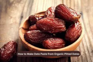 How to Make Date Paste from Organic Pitted Dates