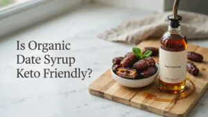 Is Organic Date Syrup Keto Friendly?