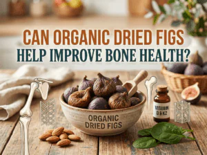 Can Organic Dried Figs Help Improve Bone Health