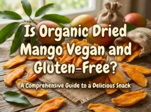 Is Organic Dried Mango Vegan and Gluten-Free