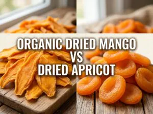 Organic Dried Mango vs Dried Apricots